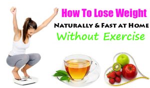 How to lose weight naturally at home